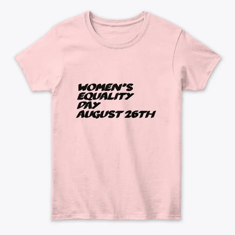 WOMEN'S equality day /August 26th