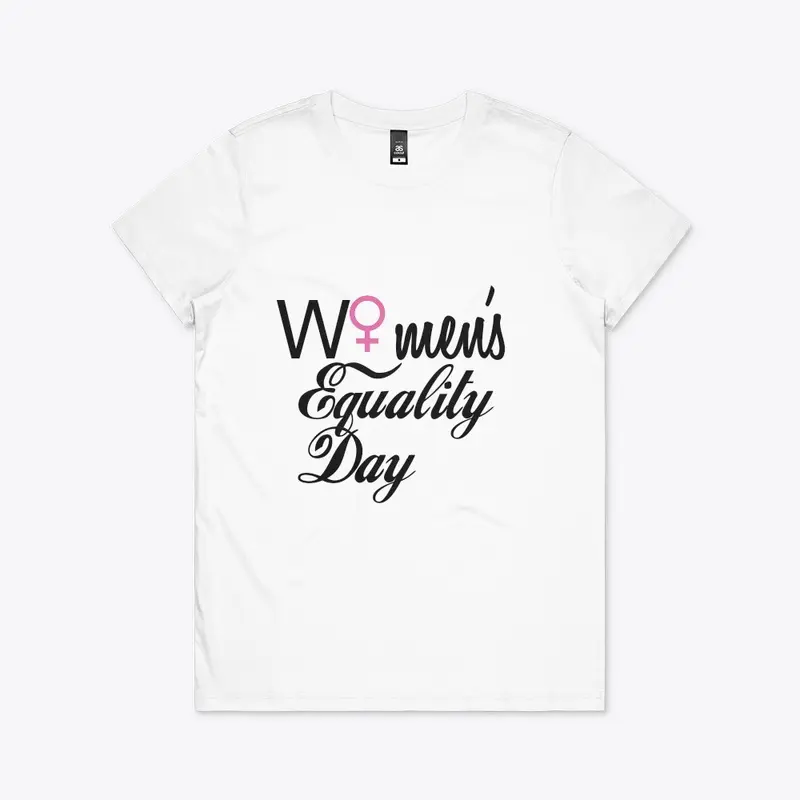 Women's equality Day Tshirt 